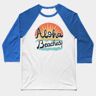 Sunset Aloha T-Shirt | Vintage Hawaii Style Shirt | Beach Vibes Top | Relaxed Summer Wear | Perfect Island Travel Gift Baseball T-Shirt